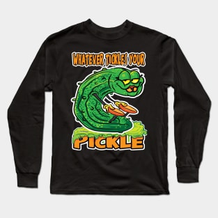 Whatever Tickles your Pickle Female Pickle Long Sleeve T-Shirt